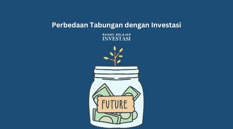 Perbedaan Tabungan dengan Investasi