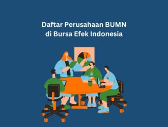 Daftar Perusahaan BUMN di Bursa Efek Indonesia