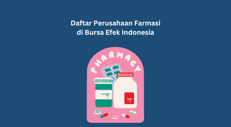 Daftar Perusahaan Farmasi di Bursa Efek Indonesia