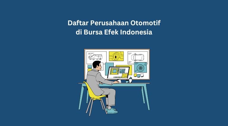 Daftar Perusahaan Otomotif di Bursa Efek Indonesia