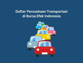 Daftar Perusahaan Transportasi di Bursa Efek Indonesia