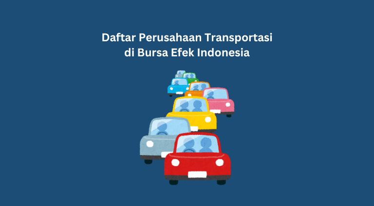 Daftar Perusahaan Transportasi di Bursa Efek Indonesia