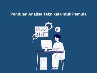Panduan Analisa Teknikal untuk Pemula