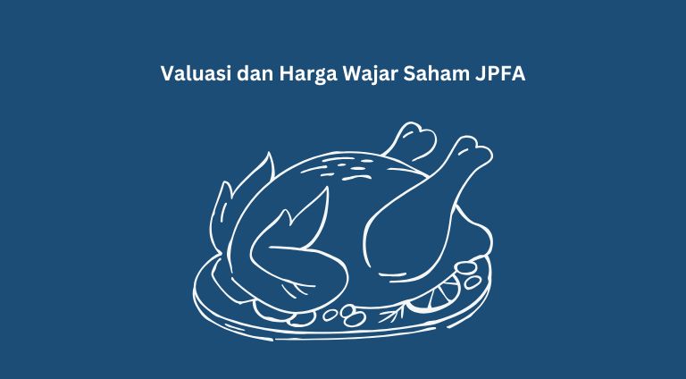 valuasi harga wajar JPFA