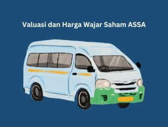 Analisa Fundamental dan Harga Wajar Saham ASSA