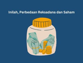 Berikut adalah perbedaan reksadana dan Saham