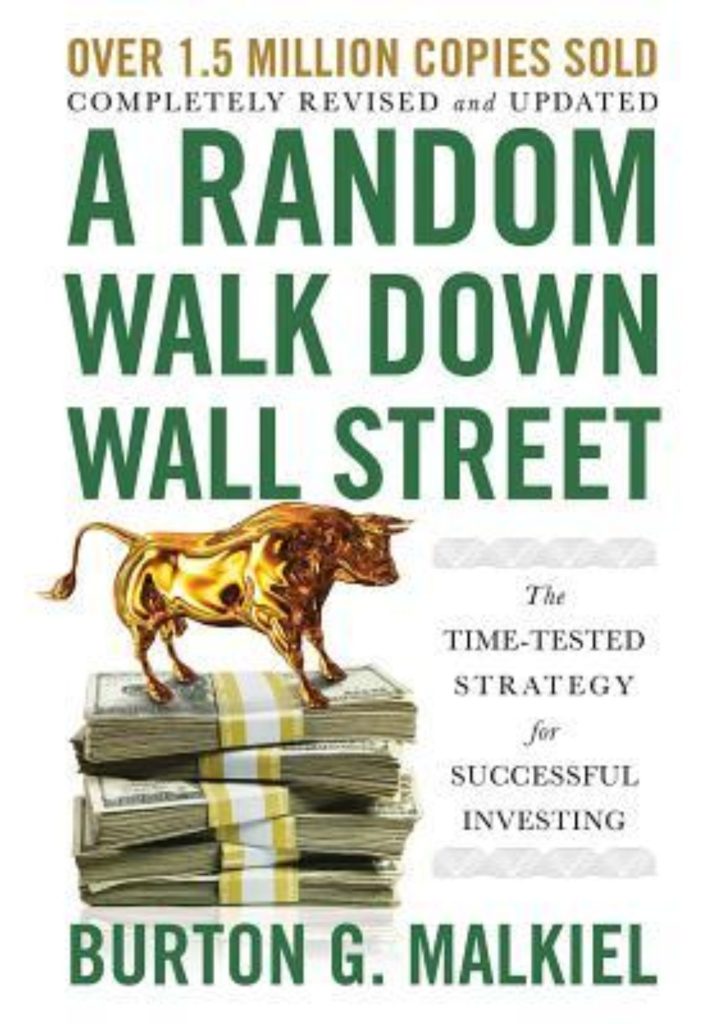 A Random Walk Down Wall Street - Burton Malkiel